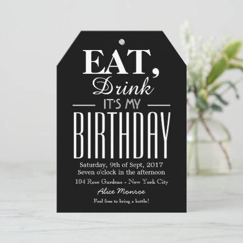 Eat Drink Its My Birthday Invitation