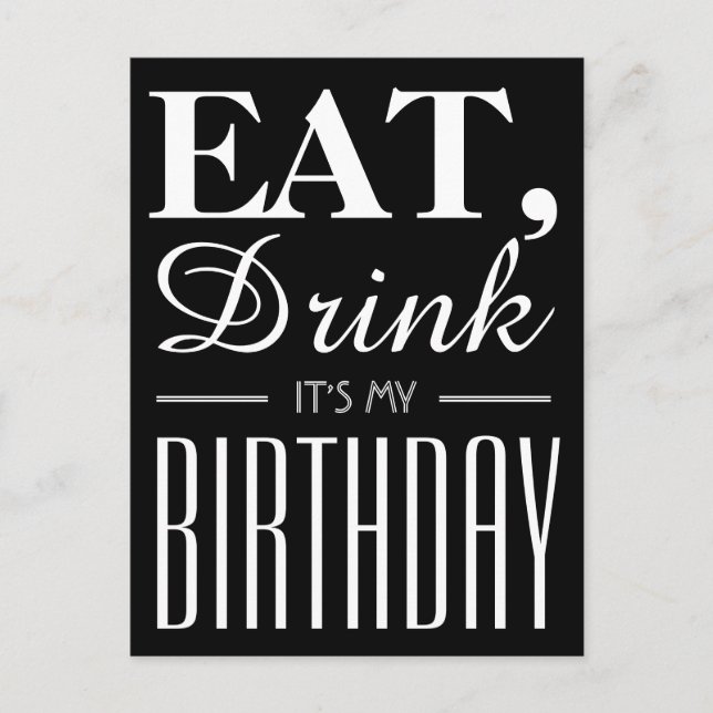 Eat, Drink It's My Birthday Invitation (Front)