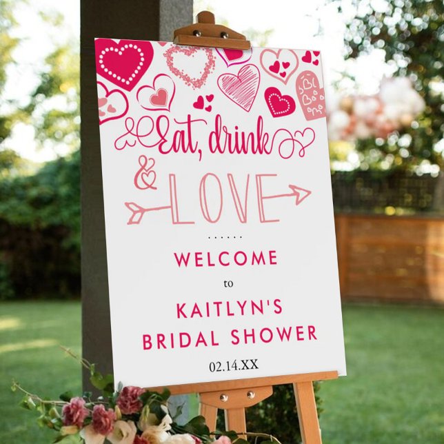 "Eat, Drink & Love" Valentine's Day Bridal Shower Foam Board (Creator Uploaded)