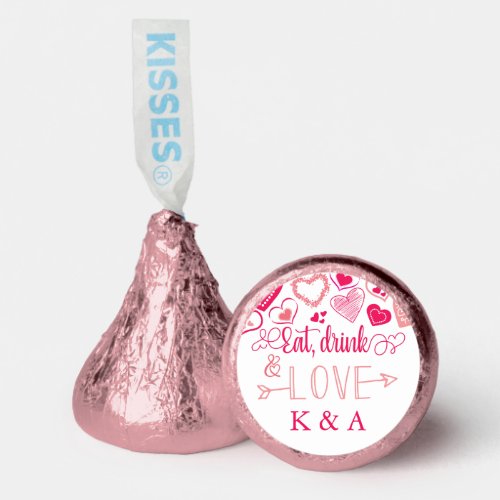 Eat Drink  Love Valentines Day Bridal Shower Hersheys Kisses