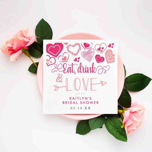 Eat Drink  Love Valentines Day Bridal Shower Napkins