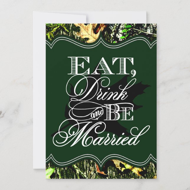 Eat Drink Married Hunting Camo Wedding Invitations (Front)