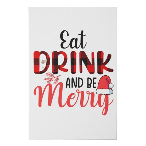 EAT DRINK MERRY christmas gift Faux Canvas Print