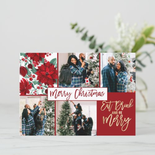 Eat Drink Merry Christmas Poinsettia Floral Photo Holiday Card