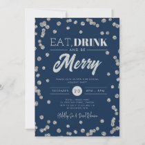 Eat Drink Merry Silver Navy Glitter Holiday  Invitation