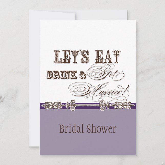 Eat, Drink n Get Married Bridal Shower Invitation (Front)