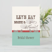 Eat, Drink n Get Married Bridal Shower Invitation (Standing Front)