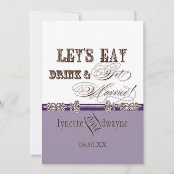 Eat  Drink N Get Married Bridal Wedding Invitation by AudreyJeanne at Zazzle