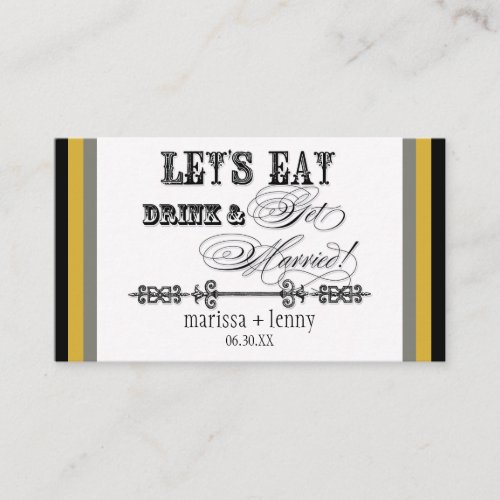 Eat, Drink n Get Married Escort Table Number Cards Business Cards