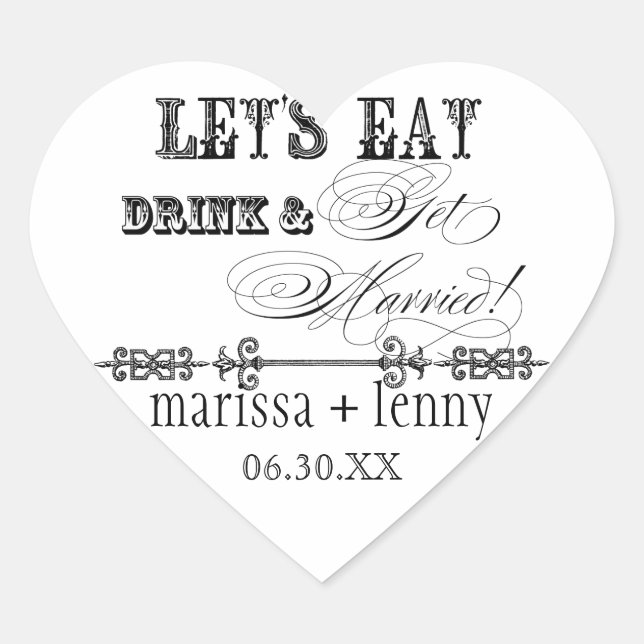 Eat, Drink n Get Married Matching Stickers or Seal (Front)