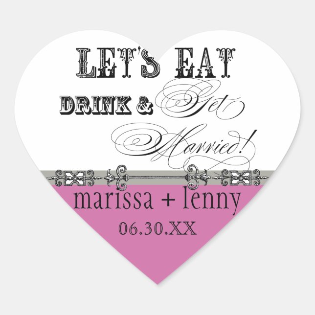 Eat, Drink n Get Married Matching Stickers or Seal (Front)
