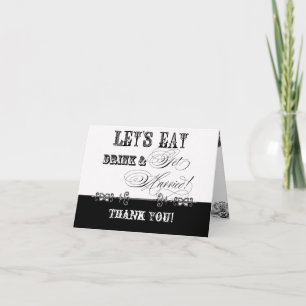 Eat, Drink n Get Married Thank You Note Cards