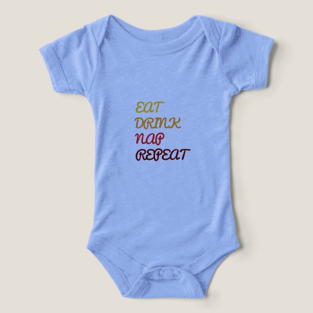 Eat Drink Nap Repeat baby wear Infant T-shirt (Design Front)