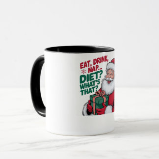 Eat Drink Nap whats Diet, funny Santa Mug