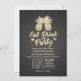 EAT Drink & Party Wedding Golden Pineapple Couple Invitation
