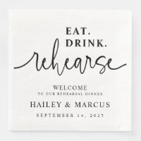Eat Drink Rehearse Rehearsal Dinner Napkins