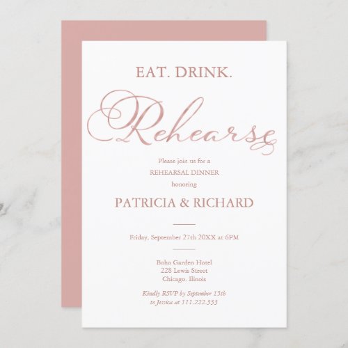 Eat Drink Rehearse Rose Gold Foil Rehearsal Dinner Invitation