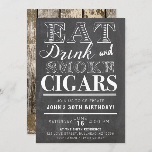 Eat Drink  Smoke Cigars Any Event Invitation