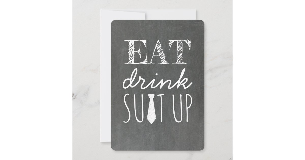 Eat Drink Suit Up Funny Groomsman Invitation | Zazzle