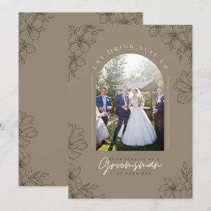 Eat Drink Suit up - Groomsman Service Is Required  Invitation