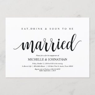 Eat, drink, to married, Engagement Party invites