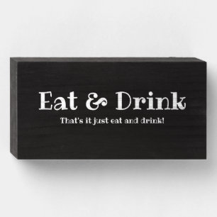 Eat & Drink Wooden Box Sign