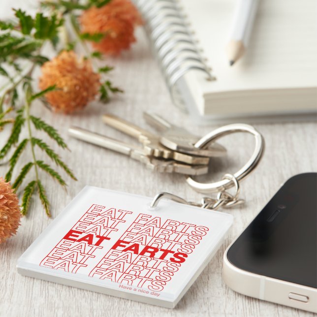 Eat Farts Keychain (Front Right)