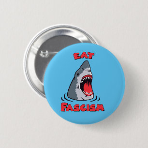 Eat Fascism Anti-Fascist Button
