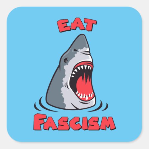 Eat Fascism Anti_Fascist Square Sticker