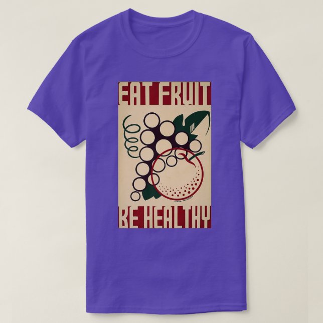 Eat Fruit Be Healthy Federal Art Project Retro Vin T-Shirt (Design Front)