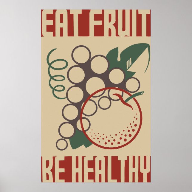 Eat Fruit Be Healthy Poster (Front)