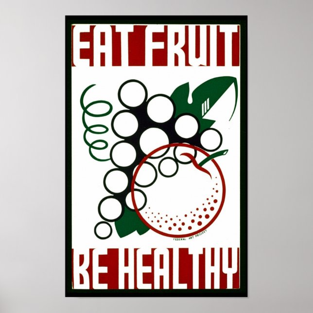 Eat Fruit - Be Healthy - WPA Poster - Promotion (Front)