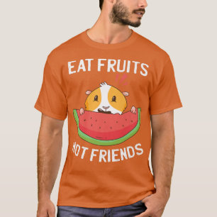 Eat Fruits Not Friends Funny Watermelon Vegan Gui T-Shirt
