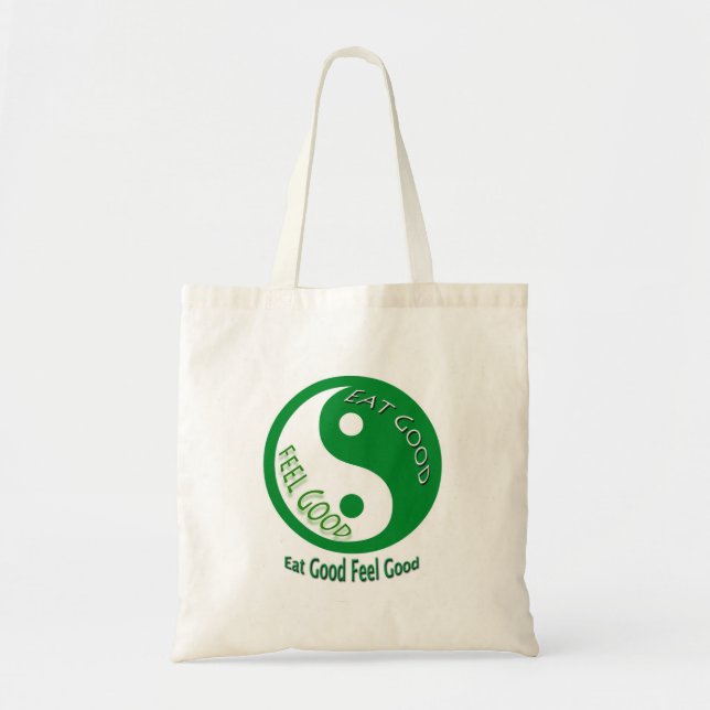 Eat Good Feel Diet and Weight Loss Tote Bag (Front)