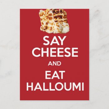 Eat Halloumi Greek Cheese Postcard by Bubbleprint at Zazzle