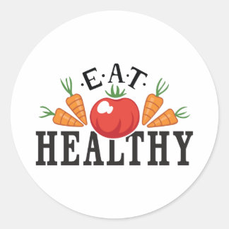 Eat Healthy Classic Round Sticker