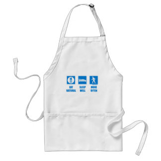 Eat healthy, sleep well, move often adult apron