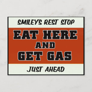 Eat here and Get Gas Postcard