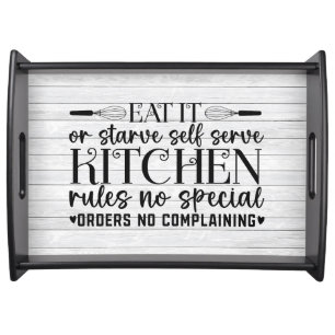 Eat It or Starve Self Serve Kitchen Serving Tray