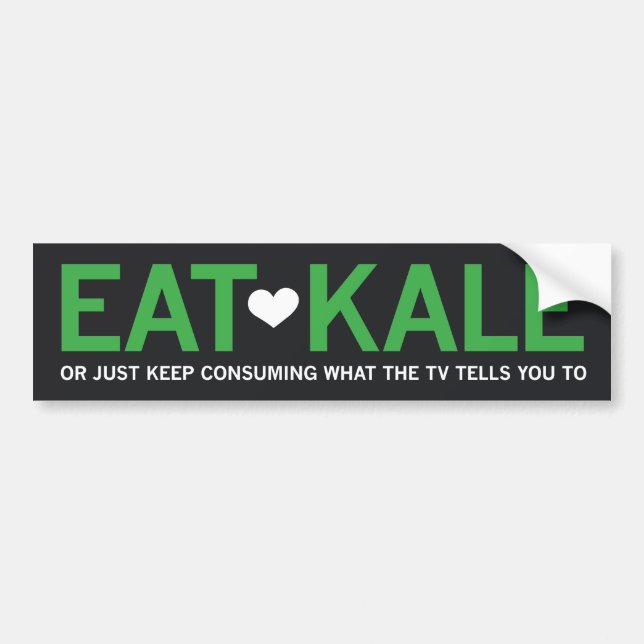 Eat Kale Bumper Sticker (Front)