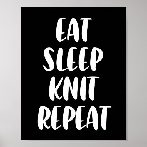 Eat Knit Sleep Repeat dark poster