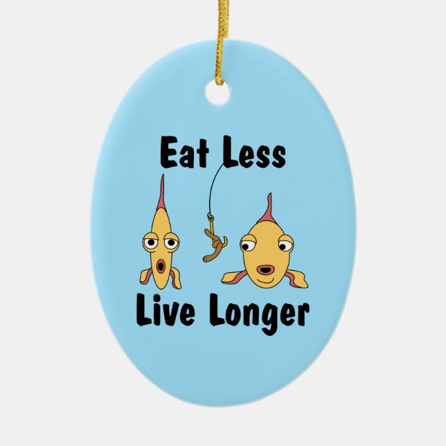 Eat Less Ceramic Ornament (Front)