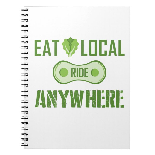 Eat Local, Ride Anywhere Notebook (Front)