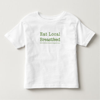 Eat Local Toddlers Toddler T-shirt
