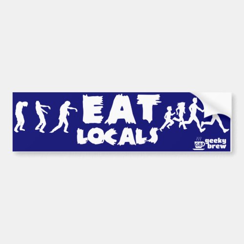 Eat Locals Zombie Bumper Sticker