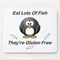 Eat Lots Of Fish, They're Gluten Free Mouse Pad