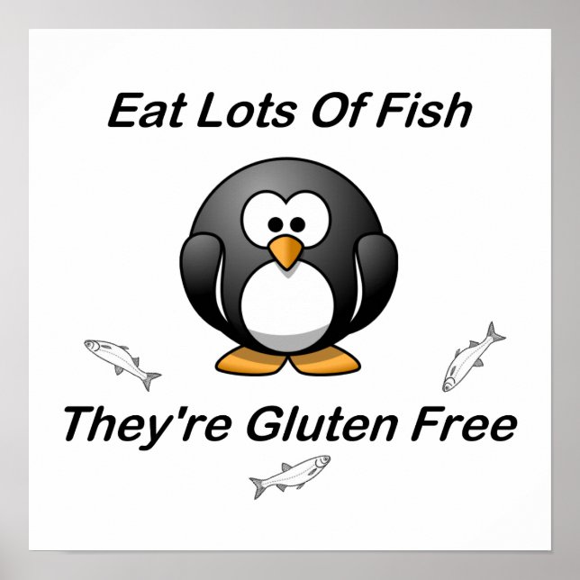 Eat Lots Of Fish, They're Gluten Free Poster (Front)