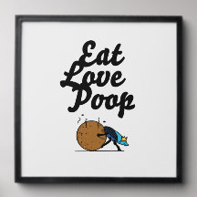 eat love poop
