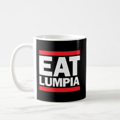 Eat Lumpia Filipino Culture Pride Coffee Mug