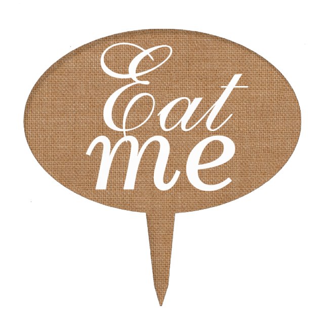 "Eat Me" cake pick (Front)